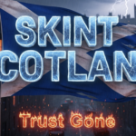 A viral, hyper-realistic YouTube thumbnail with a dark, stormy Scottish political atmosphere. The background is a rain-lashed Glasgow tenement street at dusk with glowing orange tenement windows and a distant Holyrood parliament silhouette under heavy clouds and dramatic lightning. The composition uses a low-angle cinematic shot to focus on the main subject: a torn and weathered Scottish Saltire flag ripping in the wind. The image features massive 3D typography with strict hierarchy: The Primary Text reads exactly: 'SKINT SCOTLAND'. This text is massive, the largest element in the frame, rendered in cracked, frozen ice with deep blue glow to symbolise hardship and frozen wages. The Secondary Text reads exactly: 'Trust Gone'. This text is significantly smaller, positioned below the main text with a burning red outline and ember effects like it's on fire with anger. The text materials correspond to the story's concept. Crucial Instruction: There is absolutely NO other text, numbers, watermarks, or subtitles in this image other than these two specific lines. 8k, Unreal Engine 5, cinematic render
