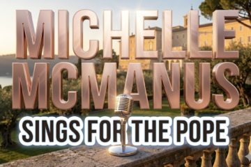 Michelle McManus sings for the Pope in powerful new BBC documentary