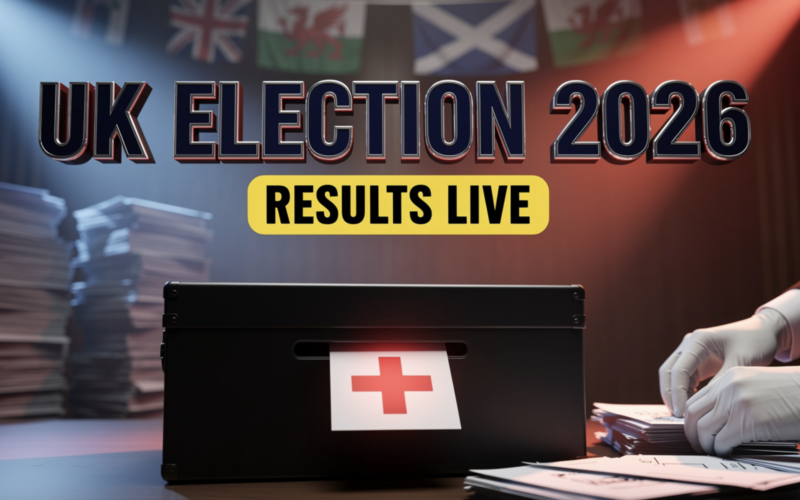 UK Election Results Live: When England, Scotland, Wales Declare