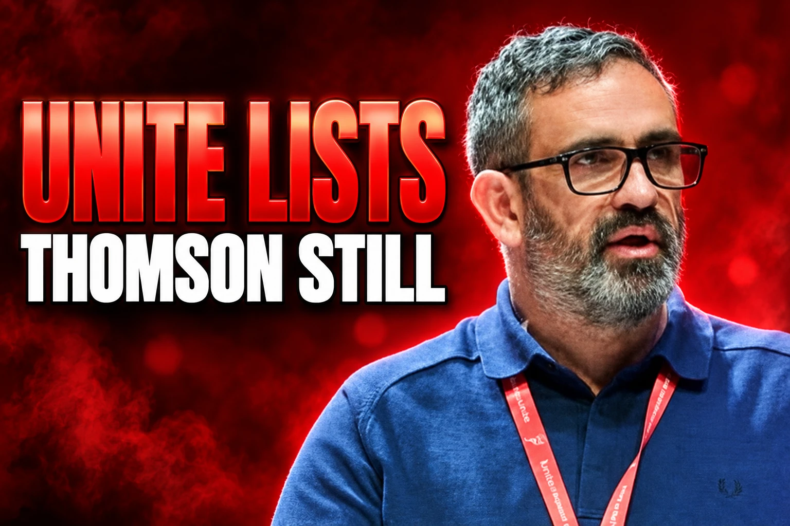 Derek Thomson Unite Scotland secretary still listed