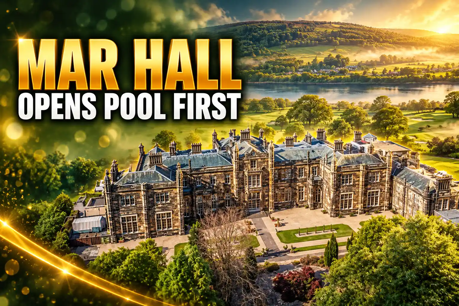 Mar Hall pool opened before mansion bedrooms 2024