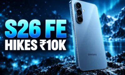 Samsung Galaxy S26 FE India price hike ₹10000